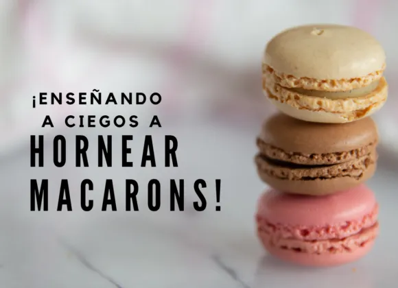 ¡Enseñando a ciegos a hornear macarons!