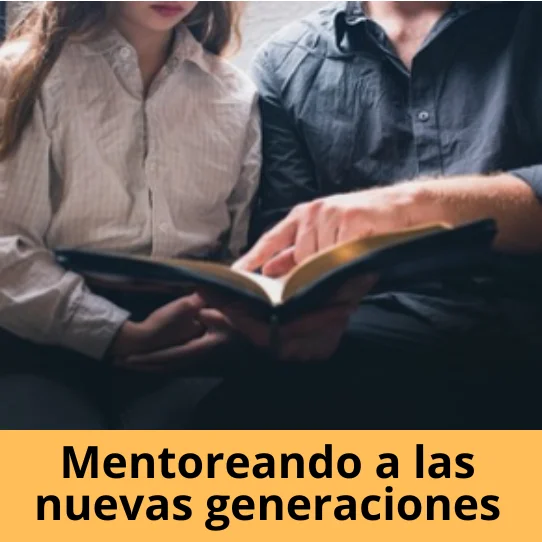 Mentoreando a las nuevas generaciones